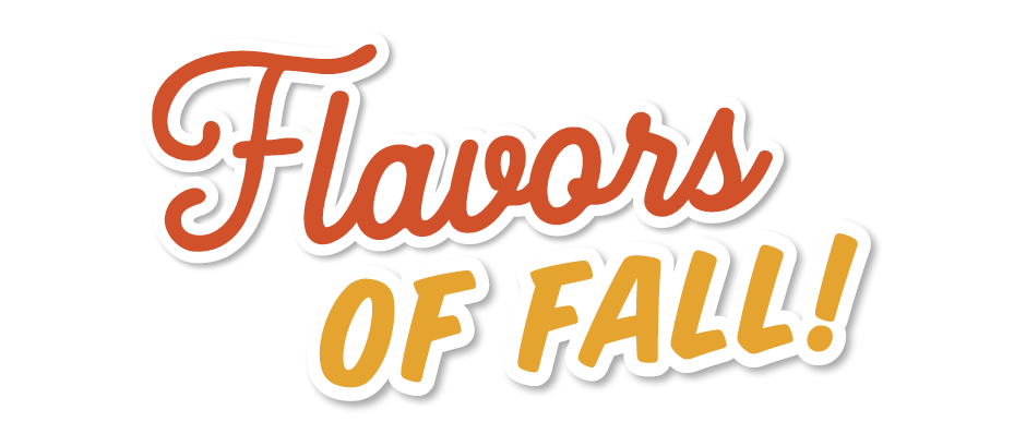 Flavors For Fall